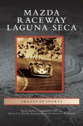 Mazda Raceway Laguna Seca (ISBN: 9781531645571)