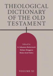 Theological Dictionary of the Old Testament, Volume XI - G. Johannes Botterweck, Helmer Ringgren, Heinz-Josef Fabry (ISBN: 9780802873064)