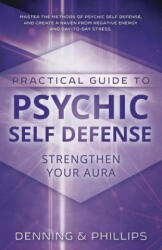 Psychic Self-defence and Well Being - Osborne Phillips (ISBN: 9780875421902)