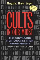Cults in Our Midst - Margaret Thaler Singer (ISBN: 9780787967413)