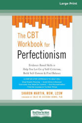 CBT Workbook for Perfectionism - Sharon Martin (ISBN: 9780369356109)