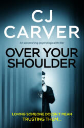 Over Your Shoulder: An Astonishing Psychological Thriller (ISBN: 9781912986408)