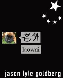 Laowai (ISBN: 9780578944203)