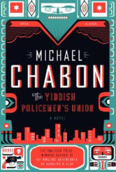 The Yiddish Policemen's Union - Michael Chabon (ISBN: 9780007149827)