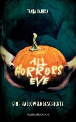 All Horrors Eve: Eine Halloweengeschichte (ISBN: 9783754304181)