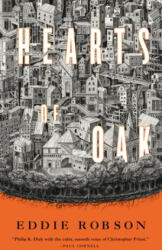 Hearts of Oak - Eddie Robson (ISBN: 9781250260536)