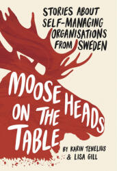 Moose Heads on the Table - Lisa Gill (ISBN: 9789151954509)
