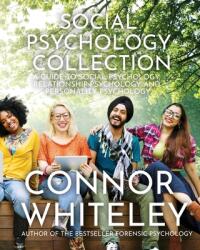 Social Psychology Collection: A Guide To Social Psychology Relationship Psychology and Personality Psychology (ISBN: 9781915127044)