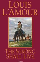 The Strong Shall Live: Stories (ISBN: 9780553252002)