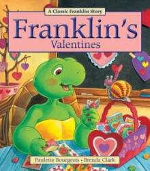 Franklin's Valentines - Paulette Bourgeois, Brenda Clark, Sharon Jennings (ISBN: 9781771380065)