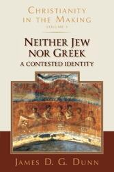 Neither Jew Nor Greek: A Contested Identity (ISBN: 9780802878014)