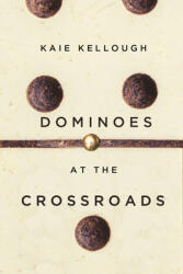 Dominoes at the Crossroads (ISBN: 9781550655315)