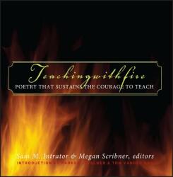 Teaching with Fire - Sam M. Intrator, Megan Scribner (ISBN: 9780787969707)