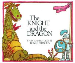 The Knight and the Dragon (ISBN: 9780399207075)