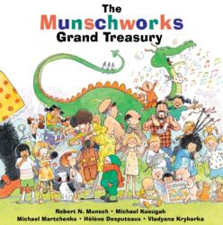 The Munschworks Grand Treasury (ISBN: 9781550376852)