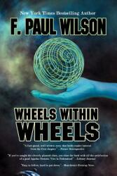 Wheels Within Wheels (ISBN: 9780976654438)