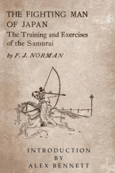 The Fighting Man of Japan - Francis James Norman, Alexander Bennett (ISBN: 9784907009298)