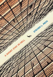 A Short Stay in Hell - Steven L. Peck (ISBN: 9780983748441)