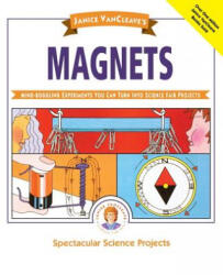 Janice VanCleave's Magnets - Janice VanCleave (ISBN: 9780471571063)