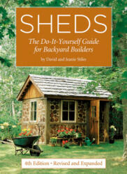 Sheds: The Do-It-Yourself Guide for Backyard Builders (ISBN: 9780228102465)