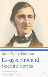 Ralph Waldo Emerson Essays - Ralph Waldo Emerson, Douglas Crase (ISBN: 9781598530841)