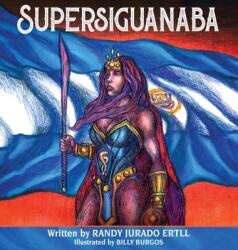 Supersiguanaba (ISBN: 9781734270860)