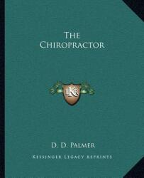 The Chiropractor the Chiropractor (ISBN: 9781162567198)