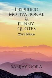 Inspiring Motivational & Funny Quotes: 2021 Edition (ISBN: 9781638328964)