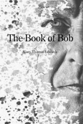 The Book of Bob (ISBN: 9781087992341)