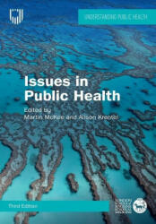 Issues in Public Health: Challenges for the 21st Century - Martin McKee, Alison Krentel (ISBN: 9780335249152)