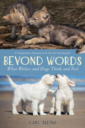 Beyond Words: What Wolves and Dogs Think and Feel (ISBN: 9781250821119)