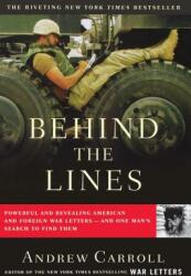 Behind the Lines: Powerful and Revealing American and Foreign War Letters--And One Man's Search to Find Them (ISBN: 9780743256179)