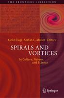 Spirals and Vortices - In Culture Nature and Science (ISBN: 9783030057978)