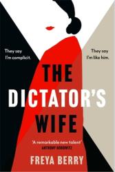 The Dictator's Wife (ISBN: 9781472276308)