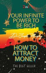 Your Infinite Power To Be Rich & How To Attract Money (ISBN: 9789390997374)