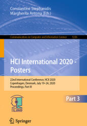 Hci International 2020 - Posters: 22nd International Conference Hcii 2020 Copenhagen Denmark July 19-24 2020 Proceedings Part III (ISBN: 9783030507312)