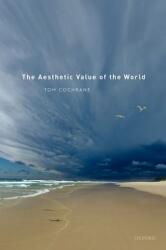 The Aesthetic Value of the World (ISBN: 9780192848819)