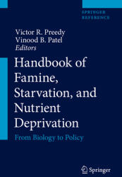 Handbook of Famine Starvation and Nutrient Deprivation: From Biology to Policy (ISBN: 9783319553887)