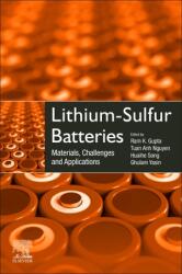 Lithium-Sulfur Batteries: Materials Challenges and Applications (ISBN: 9780323919340)