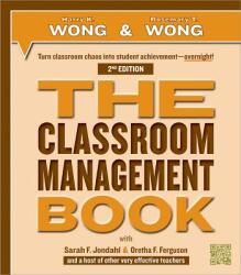 The Classroom Management Book - Harry K Wong, Rosemary T Wong (ISBN: 9780976423393)