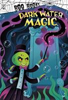 Dark Water Magic (ISBN: 9781398223172)