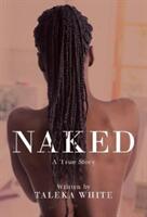 Naked (ISBN: 9781800743601)