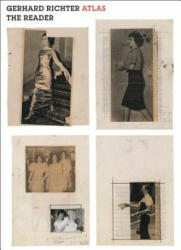 Gerhard Richter: Atlas - Iwona Blazwick (2012)