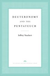 Deuteronomy and the Pentateuch (ISBN: 9780300167511)