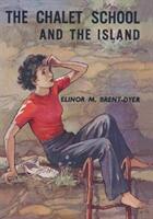 Chalet School and the Island - Elinor Brent-Dyer (ISBN: 9781847453082)