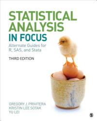 Statistical Analysis in Focus: Alternate Guides for R Sas and Stata for Statistics for the Behavioral Sciences (ISBN: 9781544305608)