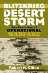Blitzkrieg to Desert Storm (ISBN: 9780700634019)