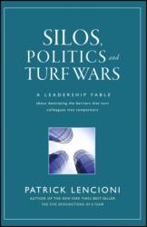 Silos, Politics and Turf Wars (ISBN: 9780787976385)