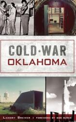 Cold War Oklahoma (ISBN: 9781540238504)
