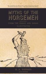 Myths of the Norsemen: From the Eddas and Sagas (ISBN: 9782357289130)